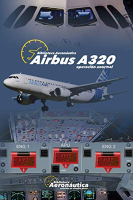 AIRBUS A320. Operación Anormal (Spanish Edition)