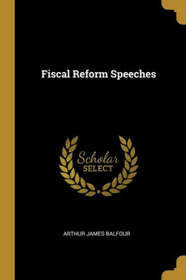 Fiscal Reform Speeches