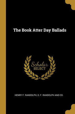 The Book Atter Day Ballads