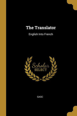 The Translator: English Into French