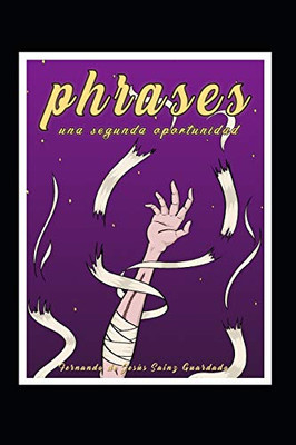 Phrases: Una segunda oportunidad (Spanish Edition)