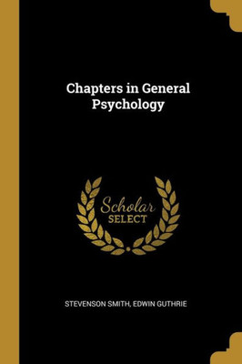 Chapters in General Psychology