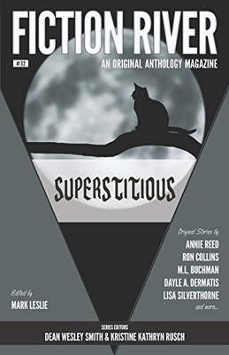 Fiction River: Superstitious (Fiction River: An Original Anthology Magazine)