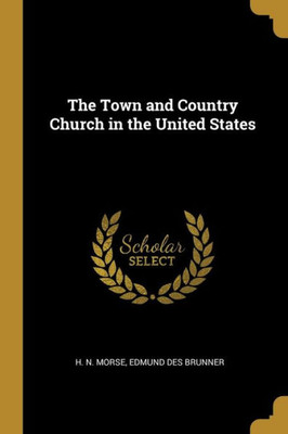 The Town and Country Church in the United States
