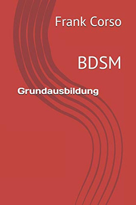 Grundausbildung: BDSM (German Edition)