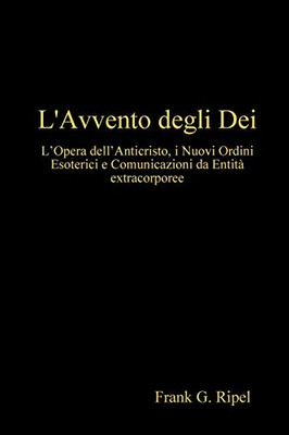 L'Avvento degli Dei (Italian Edition)