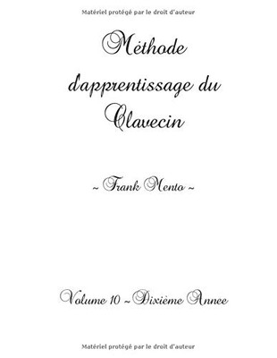 Méthode Clavecin - Volume 10 (French Edition)