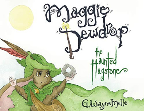 Maggie Dewdrop: The Haunted Hagstone (2)