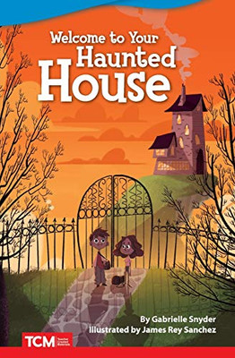 Welcome to Your Haunted House (Fiction Readers)