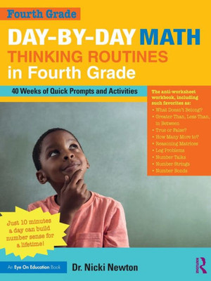 Day-by-Day Math Thinking Routines in Fourth Grade: 40 Weeks of Quick Prompts and Activities
