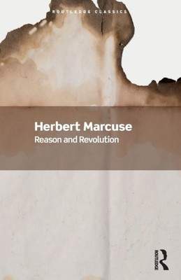 Reason and Revolution (Routledge Classics)