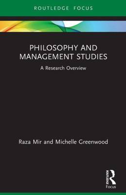Philosophy and Management Studies (State of the Art in Business Research)