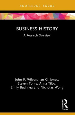 Business History (State of the Art in Business Research)