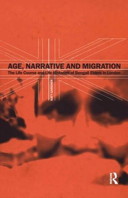 Age, Narrative and Migration