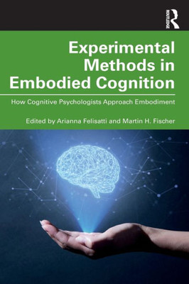 Experimental Methods in Embodied Cognition