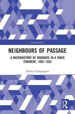 Neighbours of Passage (Microhistories)