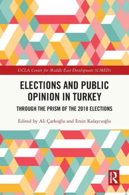 Elections and Public Opinion in Turkey (UCLA Center for Middle East Development (CMED))