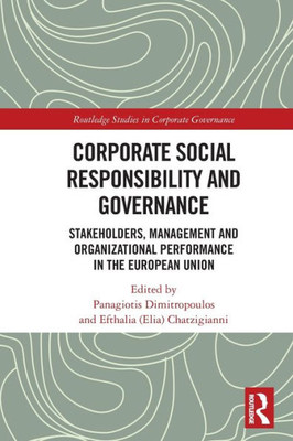 Corporate Social Responsibility and Governance (Routledge Studies in Corporate Governance)
