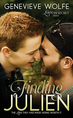 Finding Julien (Love In Secret)