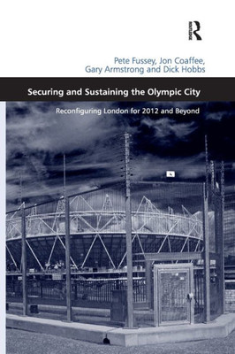 Securing and Sustaining the Olympic City