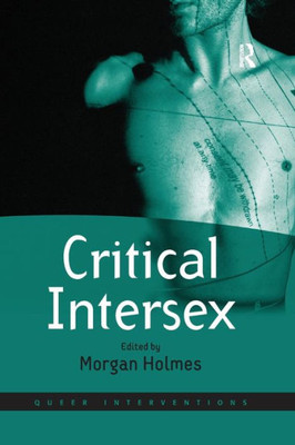 Critical Intersex (Queer Interventions)