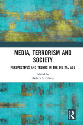 Media, Terrorism and Society