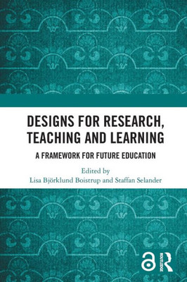Designs for Research, Teaching and Learning