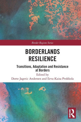 Borderlands Resilience (Border Regions Series)