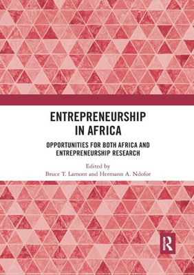 Entrepreneurship in Africa: Opportunities for both Africa and Entrepreneurship Research