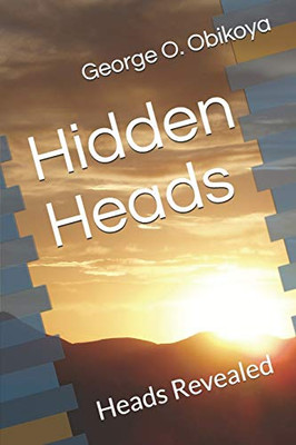 Hidden Heads: Heads Revealed