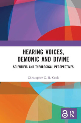 Hearing Voices, Demonic and Divine