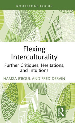 Flexing Interculturality (New Perspectives on Teaching Interculturality)