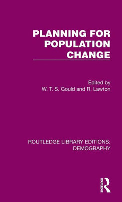Planning for Population Change (Routledge Library Editions: Demography)