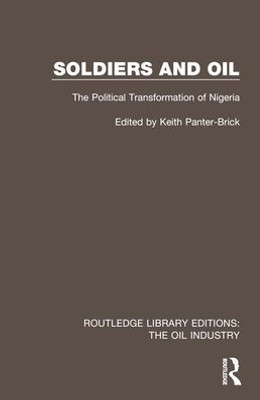 Soldiers and Oil (Routledge Library Editions: The Oil Industry)