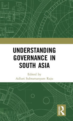 Understanding Governance in South Asia