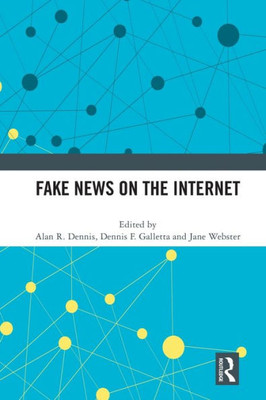 Fake News on the Internet