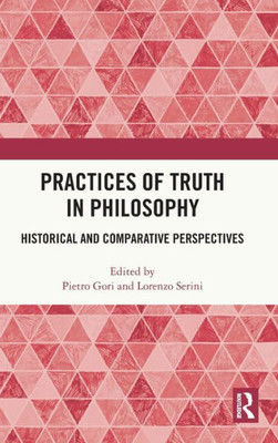 Practices of Truth in Philosophy