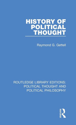 History of Political Thought (Routledge Library Editions: Political Thought and Political Philosophy)
