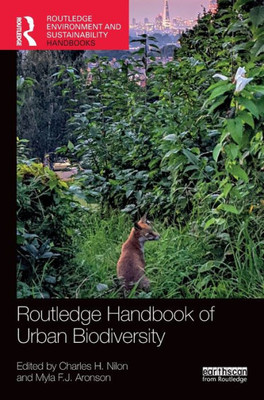 Routledge Handbook of Urban Biodiversity (Routledge Environment and Sustainability Handbooks)