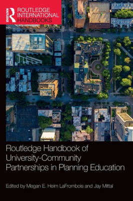 Routledge Handbook of University-Community Partnerships in Planning Education (Routledge International Handbooks)