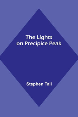 The Lights on Precipice Peak