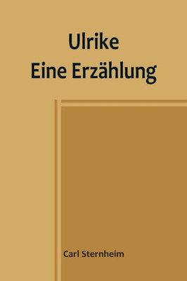 Ulrike: Eine Erzählung (German Edition)