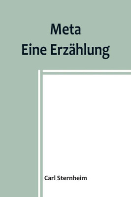Meta: Eine Erzählung (German Edition)