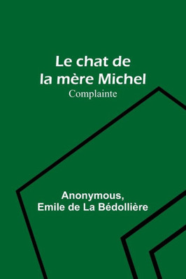 Le chat de la mère Michel: Complainte (French Edition)