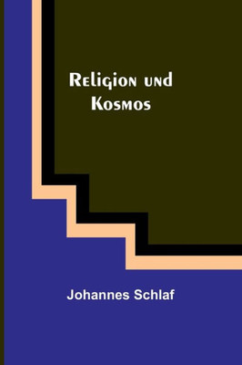Religion und Kosmos (German Edition)