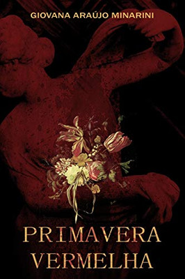 Primavera Vermelha (Portuguese Edition)