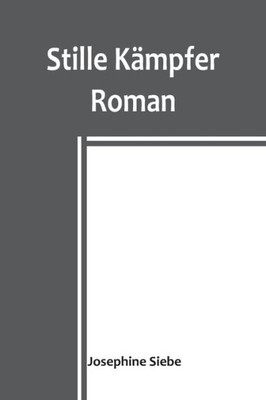 Stille Kämpfer: Roman (German Edition)