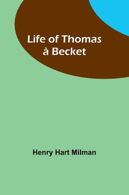 Life of Thomas à Becket