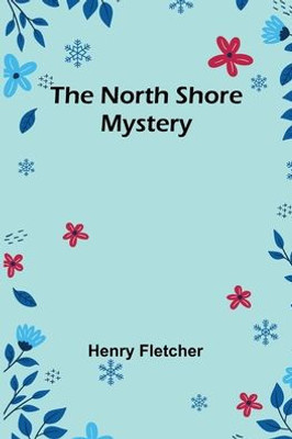 The North Shore Mystery