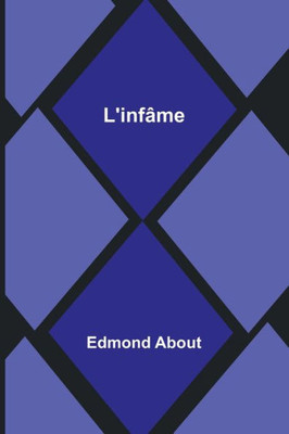 L'infâme (French Edition)